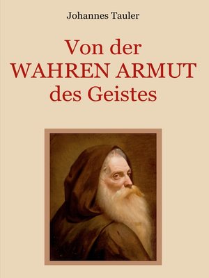 cover image of Von der wahren Armut des Geistes oder der höchsten Vollkommenheit des Menschen